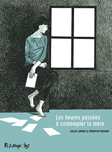 EURES PASSEES A CONTEMPLE, de Gilles Larher | portada del libro
