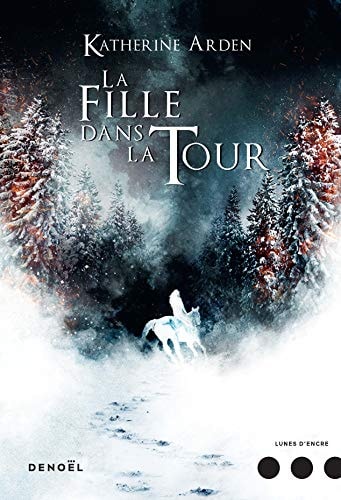 LA FILLE DANS LA TOUR, de Katherine Arden | portada del libro
