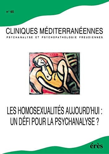 CLINIQUES MEDITERRANEENNES 65 -HOMOSEXUALITES AUJOURD'HUI DE, de COLLECTIF | portada del libro