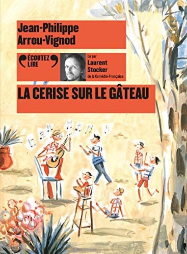 LA CERISE SUR LE GATEAU CD, de ARROU-VIGNOD | portada del libro