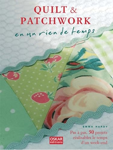 QUILT ET PATCHWORK EN UN RIEN DE TEMPS, de Hardy | portada del libro