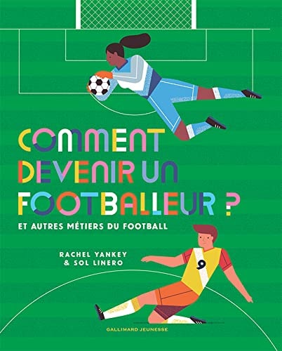 COMMENT DEVENIR UN FOOTBALLEUR ?, de Rachel Yankey | portada del libro