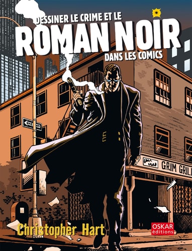 DESSINER LE CRIME ET LE ROMAN NOIR DANS LES COMICS, de Hart | portada del libro