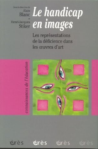 LE HANDICAP EN IMAGES, de BLANC ALAIN#STI | portada del libro