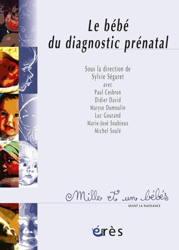 1001 BB 058 BEBE DU DIAGNOSTIC PRENATAL, de SEGURET SYLVIE | portada del libro