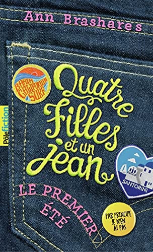 QUATRE FILLES ET UN JEAN 1 LE PREMIER ETE, de Ann Brashares | portada del libro