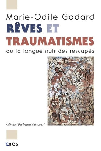 RÊVES ET TRAUMATISMES, de GODARD MARIE-OD | portada del libro