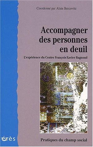 ACCOMPAGNER DES PERSONNES EN DEUIL, de BERCOVITZ ALAIN | portada del libro