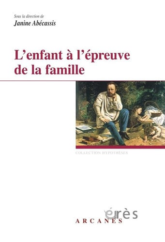L ENFANT A L EPREUVE DE LA FAMILLE, de ABECASSIS JANIN | portada del libro