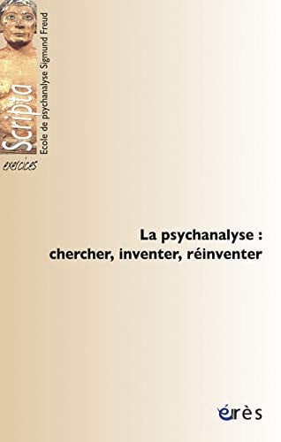 PSYCHANALYSE CHERCHER INVENTER REINVENTER LA, de FRANCOIS JEAN | portada del libro