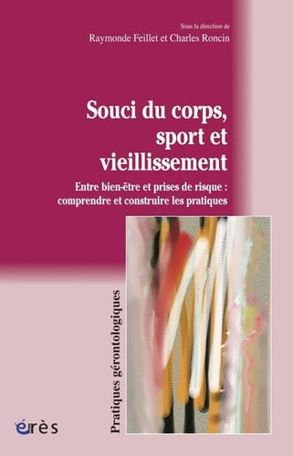 SOUCI DU CORPS SPORT ET VIEILLISSEMENT, de FEUILLET RAYMON | portada del libro