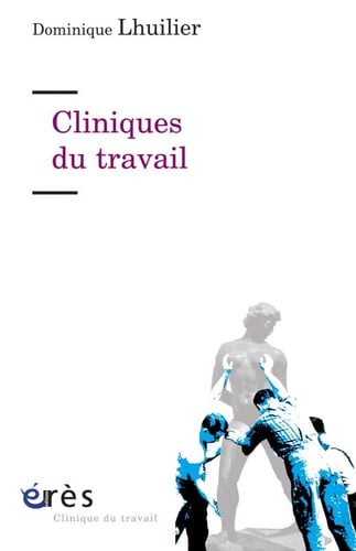 CLINIQUES DU TRAVAIL, de LHUILIER DOMINI | portada del libro