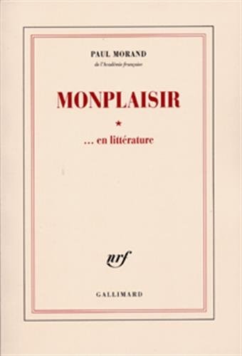 MONPLAISIR... EN LITTERATURE, de Paul Morand | portada del libro