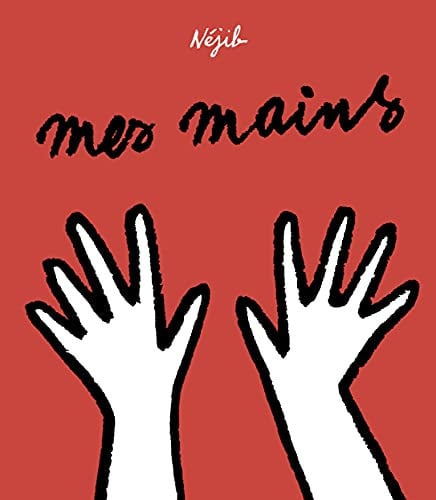 MES MAINS, de NEJIB | portada del libro