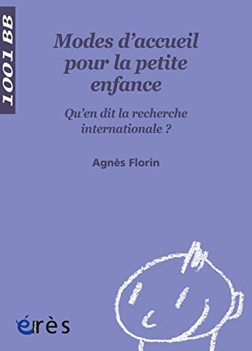 1001 BB 086 MODE D'ACCUEIL POUR LES ENFANTS DE 2 A 3 ANS, de FLORIN AGNES | portada del libro