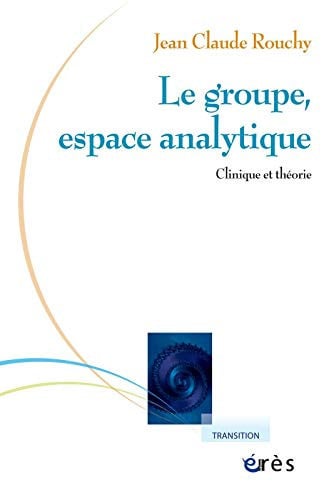 LE GROUPE ESPACE ANALYTIQUE, de ROUCHY JEAN-CLA | portada del libro