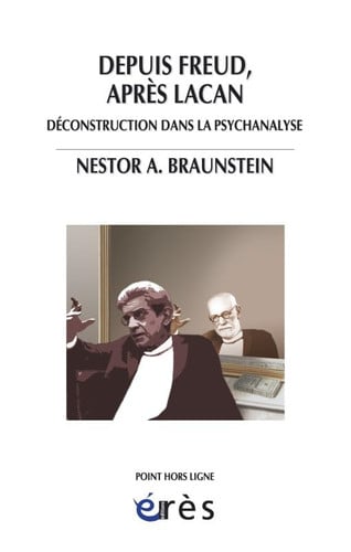 DEPUIS FREUD APRES LACAN DECONSTRUCTION DE L'ANALYSE, de BRAUNSTEIN NEST | portada del libro