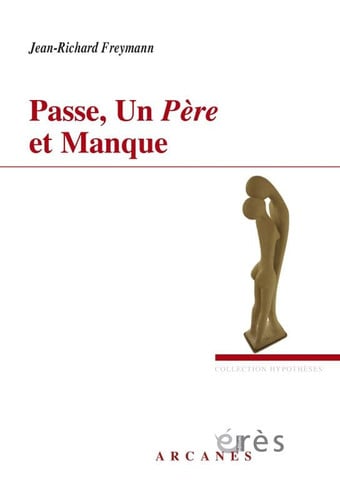 PASSE UN PERE ET MANQUE, de FREYMANN JEAN-R | portada del libro