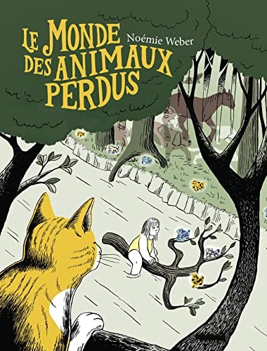 Le monde des animaux perdus, de Noémie Weber | portada del libro