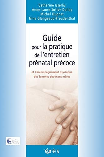 GUIDE POUR LA PRATIQUE DE L'ENTRETIEN PRENATAL PRECOCE ACCOM, de COLLECTIF | portada del libro