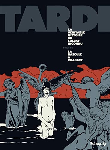 ERITABLE HISTOIRE DU SOLD, de Jacques Tardi | portada del libro