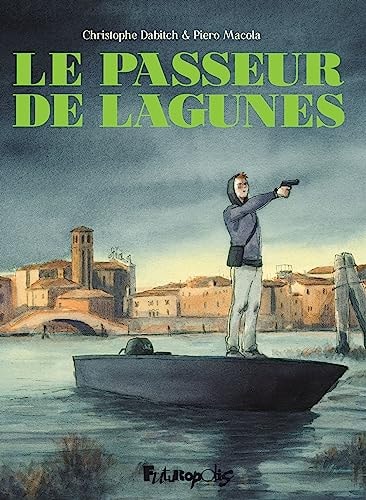 Le passeur de lagunes, de Christophe Dabitch | portada del libro