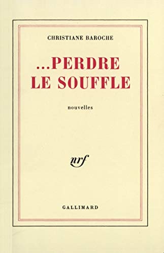 . PERDRE LE SOUFFLE, de Christiane Baroche | portada del libro