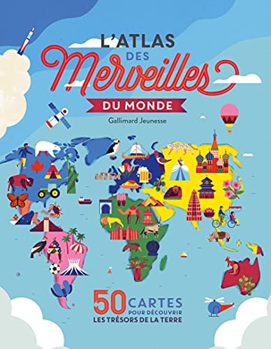L'ATLAS DES MERVEILLES DU MONDE, de Kalya Ryan | portada del libro