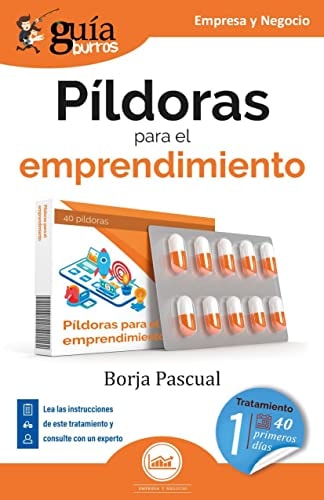 GUIABURROS PILDORAS PARA EL EMPRENDIMIENTO, de PASCUAL | portada del libro