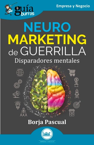 NEUROMARKETING DE GUERRILLA, de PASCUAL | portada del libro