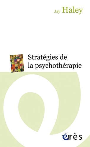 STRATEGIES DE LA PSYCHOTHERAPIE, de HALEY JAY | portada del libro