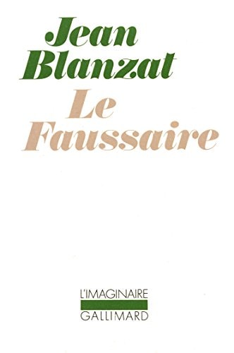 LE FAUSSAIRE, de Jean Blanzat | portada del libro