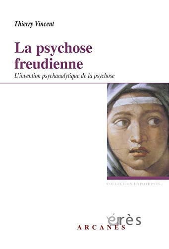 LA PSYCHOSE FREUDIENNE, de VINCENT THIERRY | portada del libro