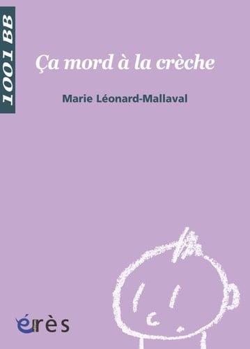 1001 BB 104 CA MORD A LA CRECHE, de LEONARD-MALLAVA | portada del libro