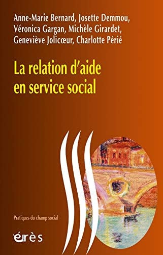 LA RELATION D AIDE EN SERVICE SOCIAL, de COLLECTIF | portada del libro