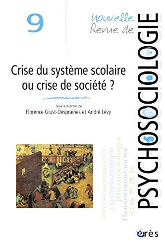 NRP 09 CRISE DU SYSTEME SCOLAIRE OU CRISE DE SOCIETE ?, de GIUST-DESPRAIRI | portada del libro
