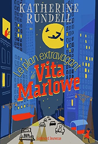 LE PLAN EXTRAVAGANT DE VITA MARLOWE, de Katherine Rundell | portada del libro