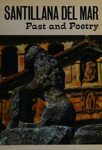 Santillana del Mar, past and poetry, de GARCIA GUINEA | portada del libro