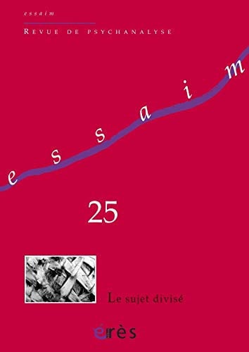 ESSAIM 25 LE SUJET DIVISE, de COLLECTIF | portada del libro