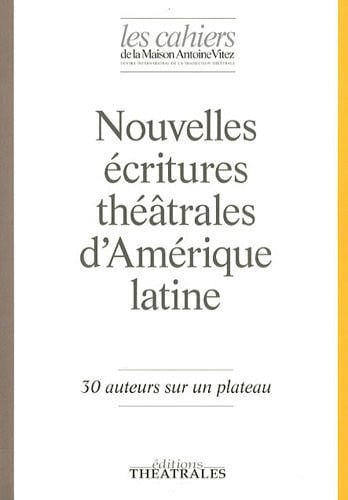 NOUVELLES ECRITURES THEATRALES D AMERIQUE LATINE, de COLLECTIF | portada del libro