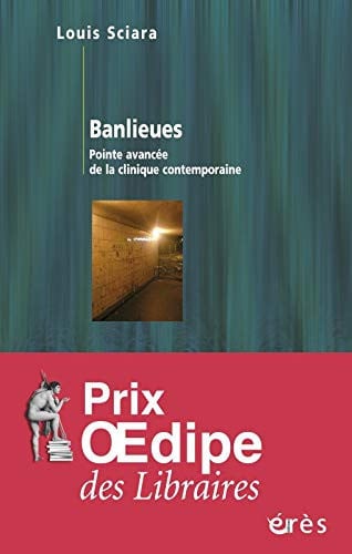 BANLIEUE POINTE AVANCEE DE LA CLINIQUE CONTEMPORAINE, de SCIARA LOUIS | portada del libro