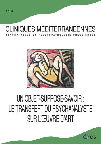 CLINIQUES MEDITERRANEENNES 84 PSYCHANALYSE ET PSYCHOPATHOLOG, de COLLECTIF | portada del libro