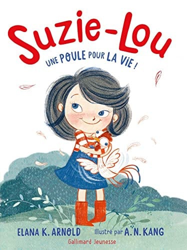 SUZIE-LOU 1 UNE POULE POUR LA VIE, de ARNOLD | portada del libro