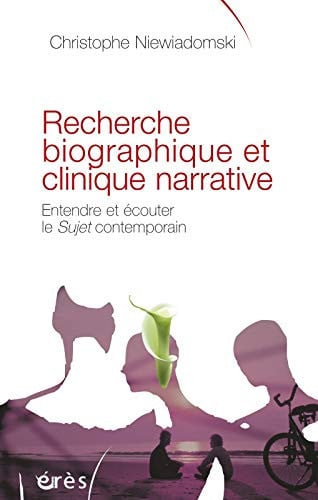 RECHERCHE BIOGRAPHIQUE ET CLINIQUE NARRATIVE, de NIEWIADOMSKI CH | portada del libro