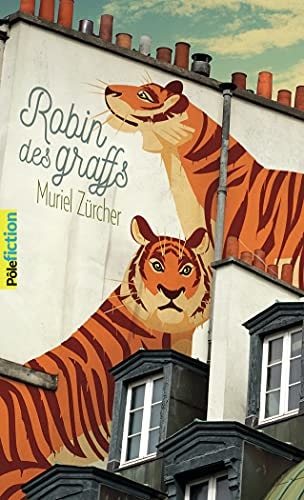 ROBIN DES GRAFFS, de Muriel Zürcher | portada del libro