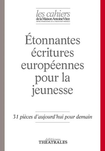ETONNANTES ECRITURES EUROPEENNES POUR LA JEUNESSE, de COLLECTIF | portada del libro