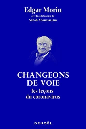 CHANGEONS DE VOIE, de Edgar Morin | portada del libro