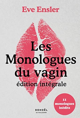 LES MONOLOGUES DU VAGIN, EDITION INTEGRALE, de Eve Ensler | portada del libro