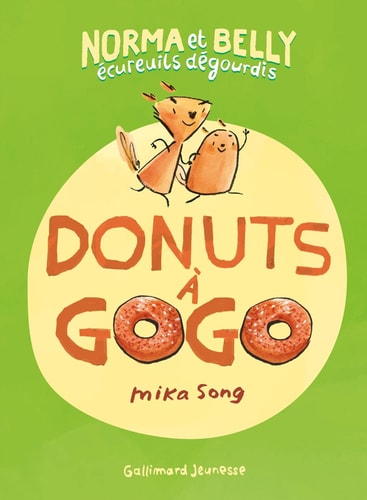 NORMA ET BELLY ECUREUILS DEGOURDIS 1 DONUTS A GOGO, de Mika Song | portada del libro