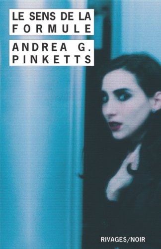 LE SENS DE LA FORMULE, de Andrea G. Pinketts | portada del libro